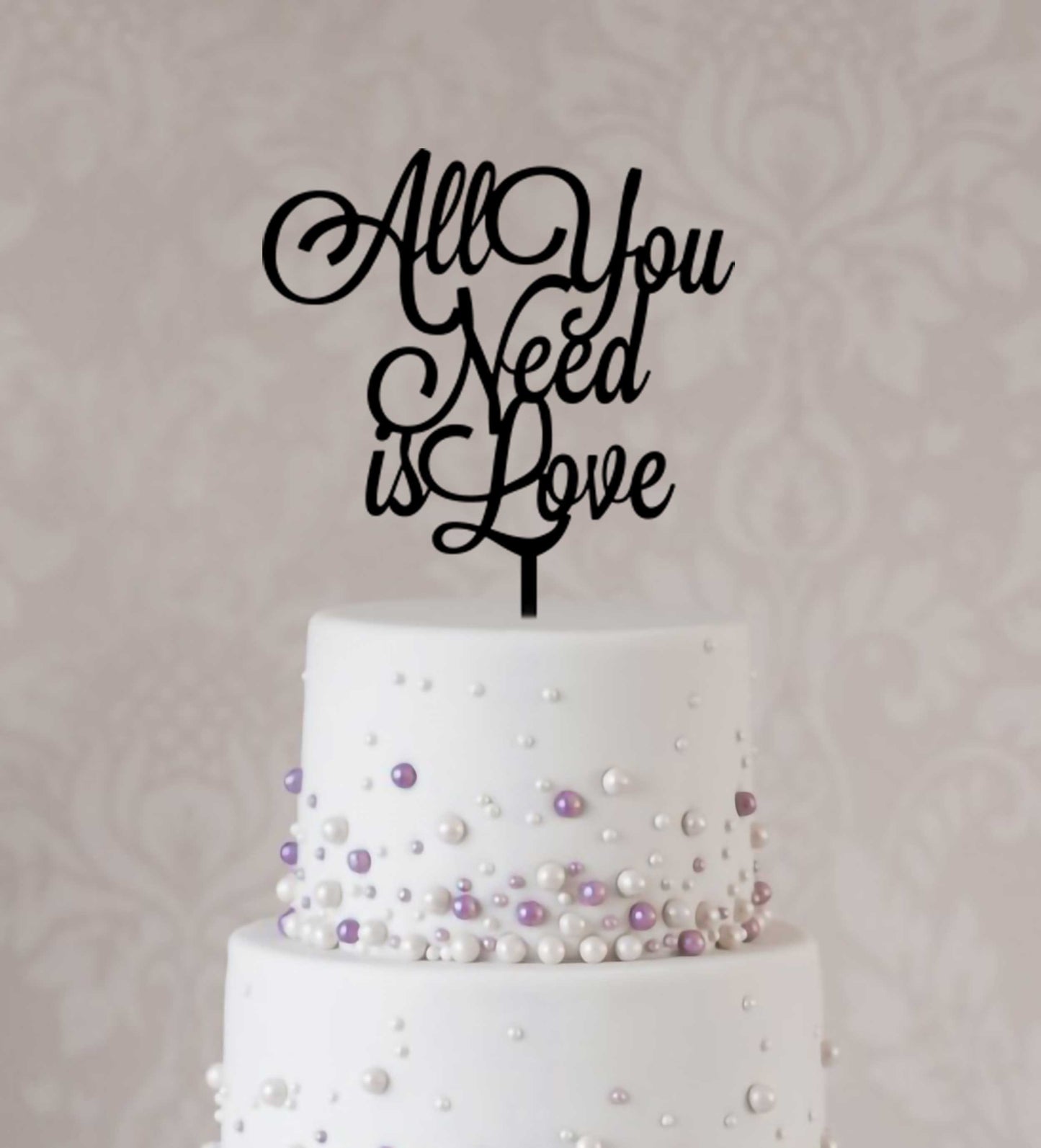 "All You Need is Love" Cake Topper