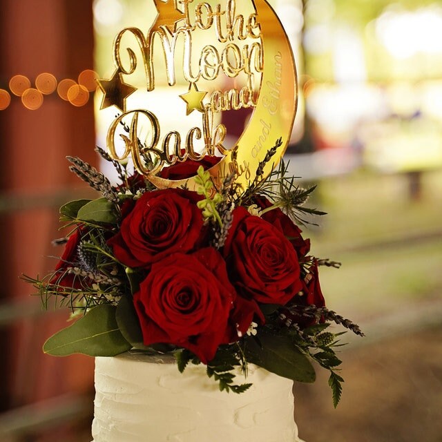 To The Moon and Back, Cake Topper for Wedding, Anniversary, Custom Cake Topper