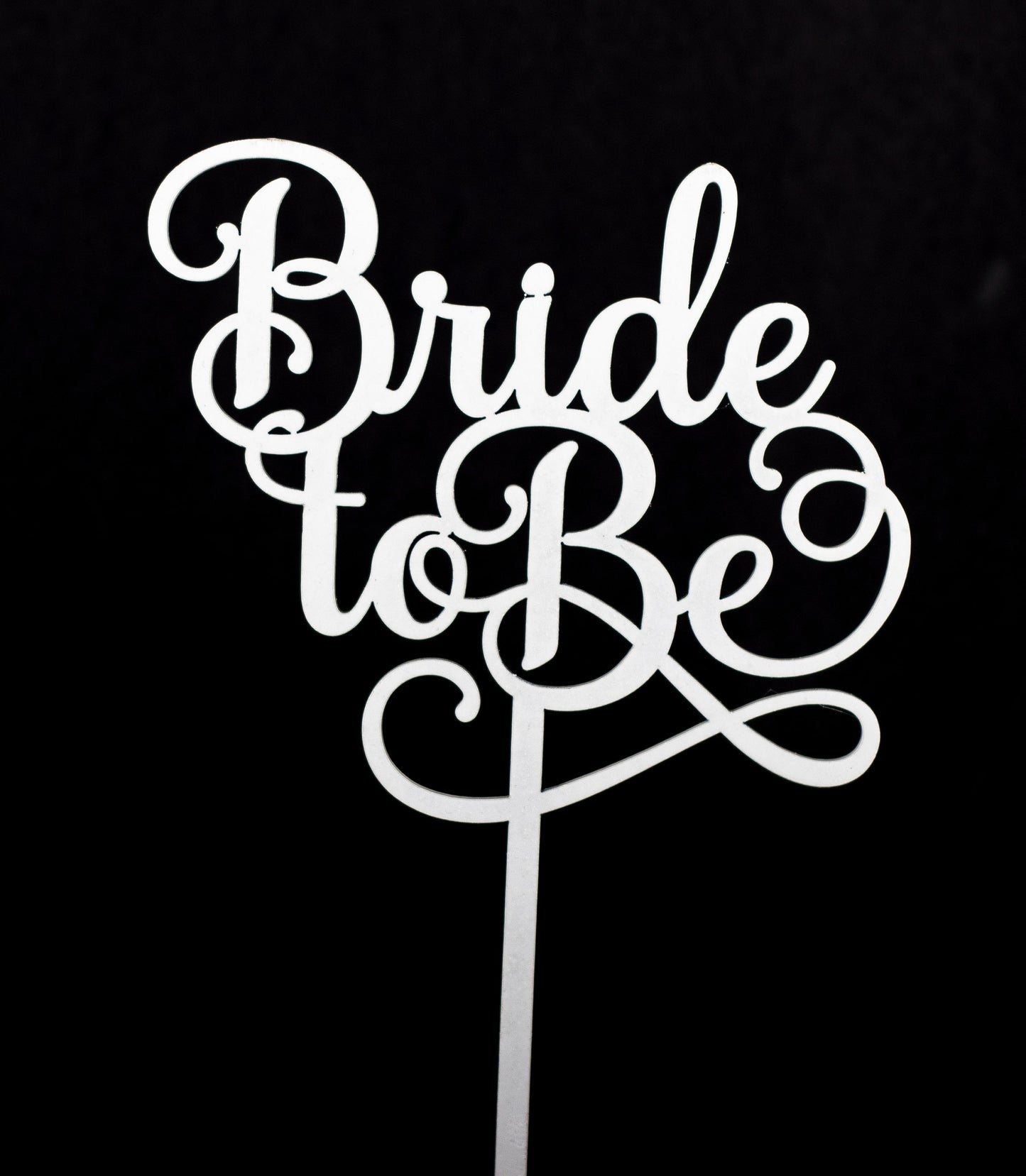 "Bride To Be" Cake Topper