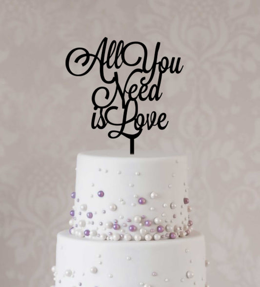 "All You Need is Love" Cake Topper