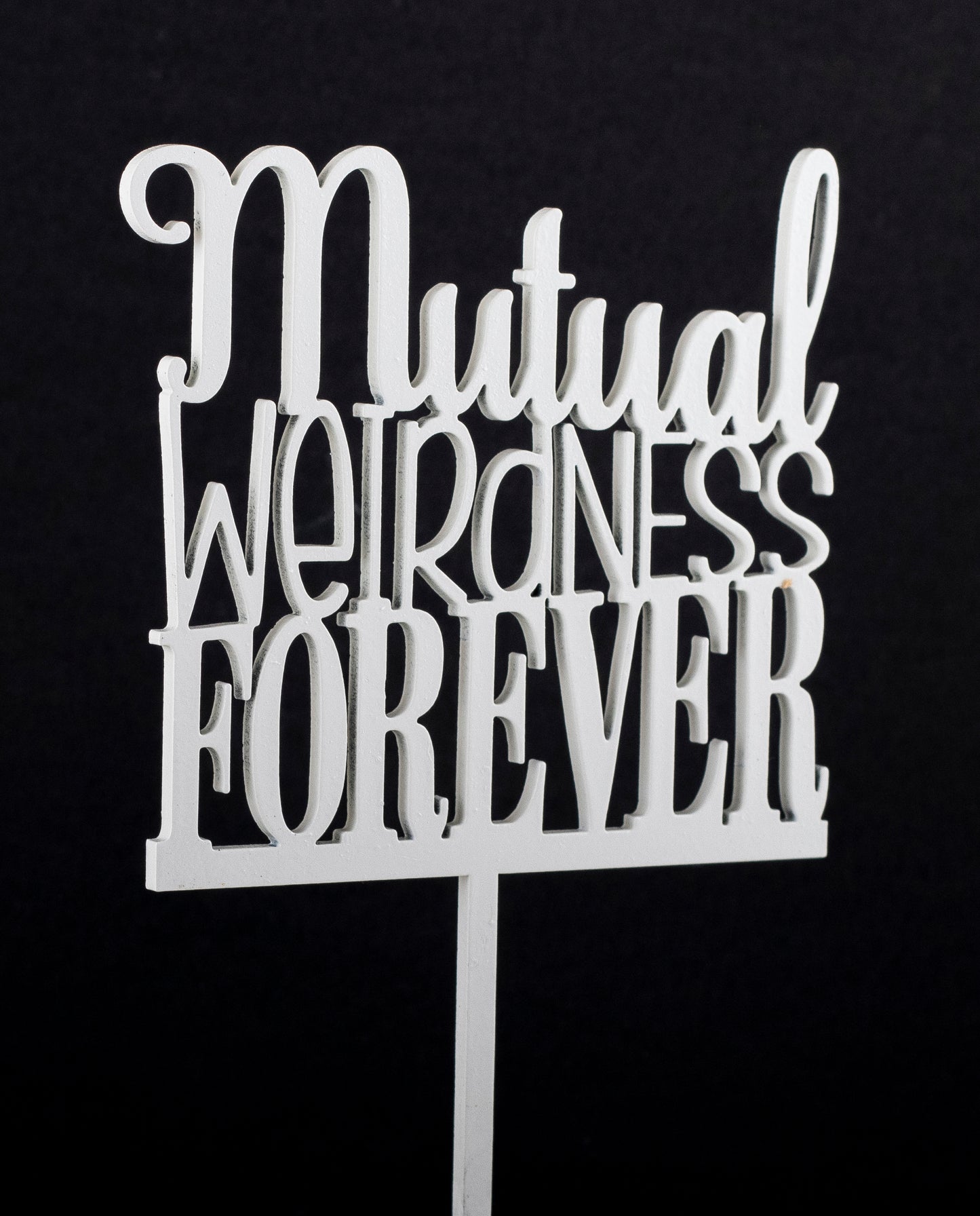 Mutual Weirdness Forever Cake Topper